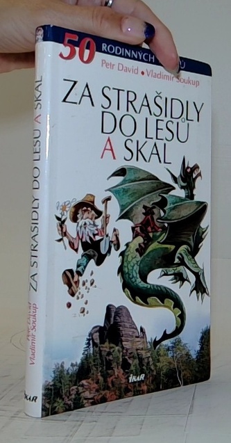 Za strašidly do lesů a skal