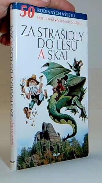 Za strašidly do lesů a skal