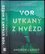 Vor utkaný z hvězd (Andrew J Graff, 2022)