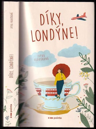 Díky, Londýne! (Hloušková Jitka, 2022)