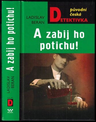 A zabij ho potichu! (Ladislav Beran, 2022)