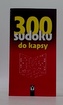 300 sudoku do kapsy
