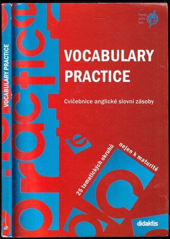 Vocabulary practice : cvičebnice anglické slovní zásoby : 25 tematických okruhů nejen k maturitě (Juraj Belán, 2006)