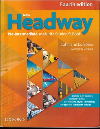 New Headway, Pre-Intermediate Maturita - Student's Book : Fourth Edition (Liz Soars, 2023)