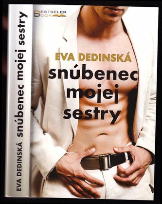 Snúbenec mojej sestry (Eva Dedinská, 2019)