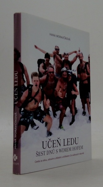 Učeň ledu - Šest dnů s Wimem Hofem