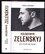 Volodymyr Zelenskyj : muž, který píše dějiny (Rudenko Sergej, 2022)