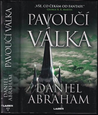 Pavoučí válka : závěrečný díl cyklu Mince a dýka (Daniel Abraham, 2019)