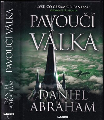 Pavoučí válka : závěrečný díl cyklu Mince a dýka (Daniel Abraham, 2019)