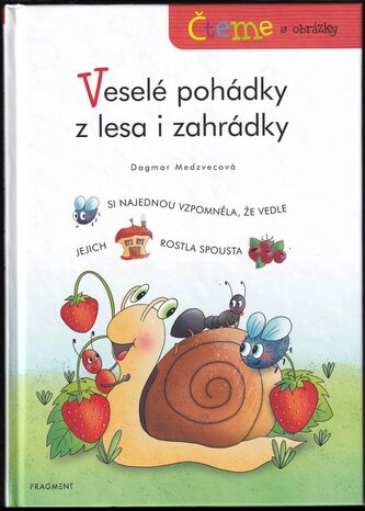Veselé pohádky z lesa i zahrádky (Dagmar Medzvecová, 2022)