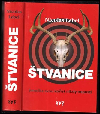 Štvanice : smečka svou kořist nikdy nepustí (Nicolas Lebel, 2022)