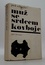 Muž se srdcem kovboje Muž se srdcem kovboje