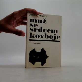 Muž se srdcem kovboje
