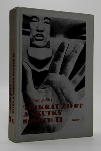 Třikrát život a skutky soudce Ti