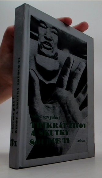 Třikrát život a skutky soudce Ti