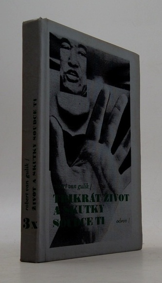 Třikrát život a skutky soudce Ti