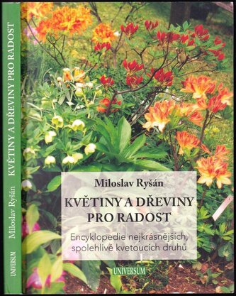 Květiny a dřeviny pro radost (Miloslav Ryšán, 2019)