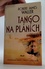 Tango na pláních