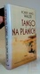 Tango na pláních