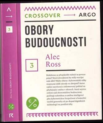 Obory budoucnosti (Alec Ross, 2019)