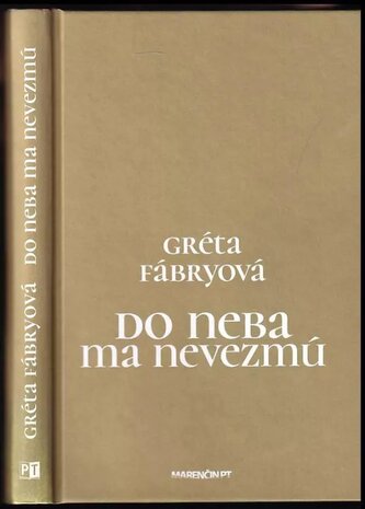 Do neba ma nevezmú (Gréta Fábryová, 2019)