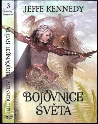 Kroniky Dasnarie : Bojovnice světa - 3 (Jeffe Kennedy, 2022)