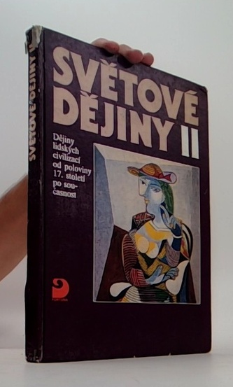 Světové dějiny II: Dějiny lidských civilizací od poloviny 17. st po současnost