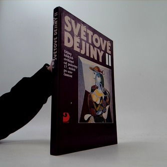 Světové dějiny II: Dějiny lidských civilizací od poloviny 17. st po současnost
