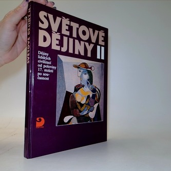 Světové dějiny II: Dějiny lidských civilizací od poloviny 17. st po současnost