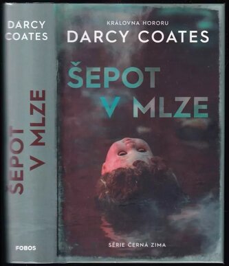 Šepot v mlze (Darcy Coates, 2022)