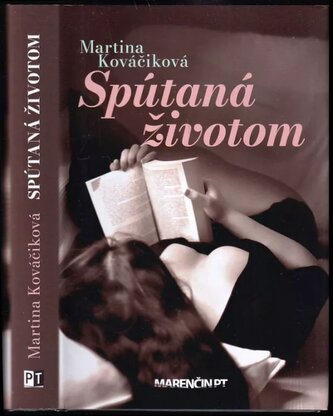 Spútaná životom (Martina Kováčiková, 2022)