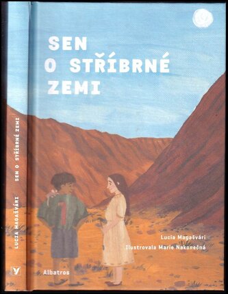 Sen o stříbrné zemi (Lucia Magašvári, 2022)