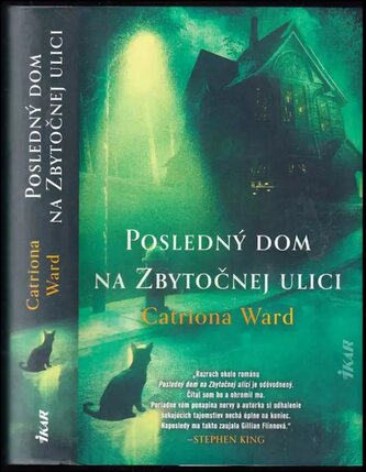 Posledný dom na Zbytočnej ulici (Catriona Ward, 2022)