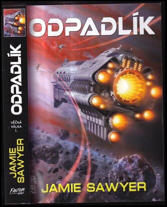 Věčná válka : Odpadlík - I (Jamie Sawyer, 2022)