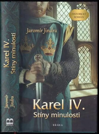 Karel IV : Stíny minulosti (Jaromír Jindra, 2022)