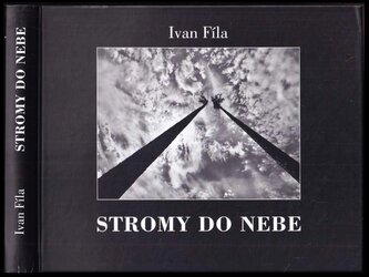 Stromy do nebe (Ivan Fíla, 2022)