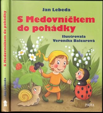 S Medovníčkem do pohádky (Jan Lebeda, 2022)