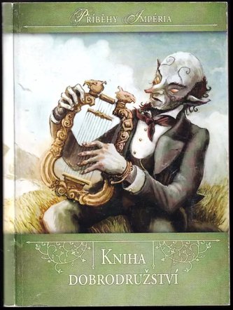 Příběhy Impéria : Kniha dobrodružství (Jonáš Ferenc, 2012)