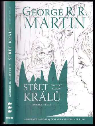 Střet králů : grafický román - Svazek třetí (Landry Q Walker, 2022)