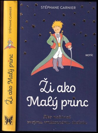 Ži ako Malý princ (Stéphane Garnier, 2022)