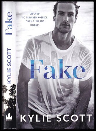 West Hollywood : Fake - (1) (Kylie Scott, 2022)