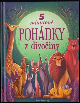 5minutové pohádky z divočiny (Anna Láng, 2022)