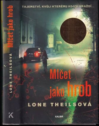 Mlčet jako hrob (Lone Theils, 2022)