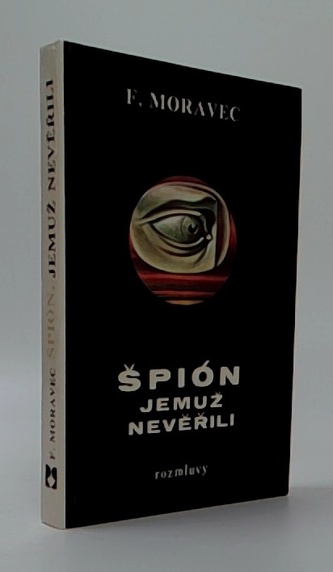 Špión, jemuž nevěřili