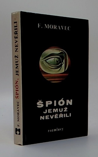 Špión, jemuž nevěřili
