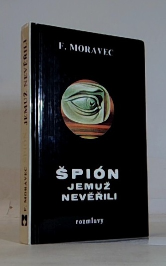 Špión, jemuž nevěřili