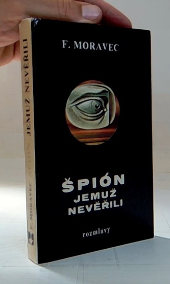 Špión, jemuž nevěřili