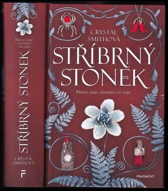 Stříbrný stonek : pravou lásku nerozdělí ani smrt (Crystal Smith, 2022)