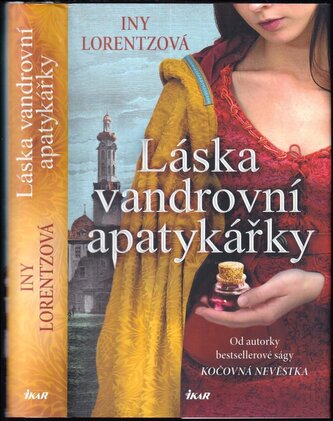 Láska vandrovní apatykářky (Iny Lorentz, 2022)