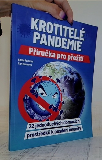 Krotitelé pandemie - Příručka pro přežití